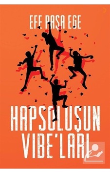 Mercankitap Hapsoluşun Vibe'ları / Efe Paşa Ege