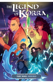 The Legend Of Korra: Turf Wars Omnibus The Legend Of Korra: Turf Wars Omnibus