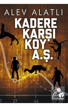 Mercankitap Kadere Karşı Koy A. Ş. / Alev Alatlı Mercankitap Kadere Karşı Koy A. Ş. / Alev Alatlı