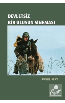 Devletsiz Bir Ulusun Sineması / Soner Sert 9786052318461 Devletsiz Bir Ulusun Sineması / Soner Sert 9786052318461