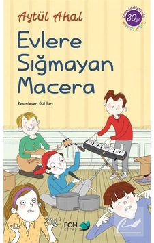 Evlere Sığmayan Macera / Aytül Akal
