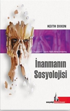 İnanmanın Sosyolojisi İnanmanın Sosyolojisi