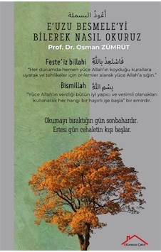 E'uzu Besmele'yi Bilerek Nasıl Okuruz / Prof. Dr. Osman Zümrüt