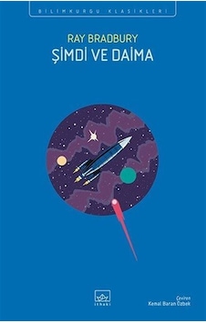 Şimdi Ve Daima / Ray Bradbury Şimdi Ve Daima / Ray Bradbury