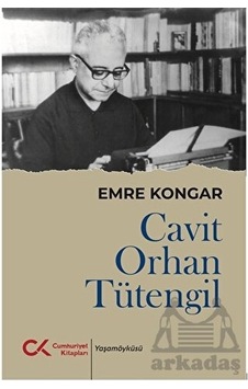 Cavit Orhan Tütengil - Emre Kongar - Cumhuriyet Kitapları
