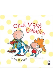 Okul Vakti Babişko - Qhdh-899049 Okul Vakti Babişko - Qhdh-899049