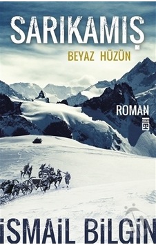 Timaş Sarıkamış Beyaz Hüzün Timaş Sarıkamış Beyaz Hüzün