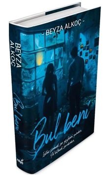 Bul Beni Beyza Alkoç Ciltli İndigo Kitap Bul Beni Beyza Alkoç Ciltli İndigo Kitap