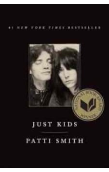 Just Kids - Patti Smith - Ecco Just Kids - Patti Smith - Ecco