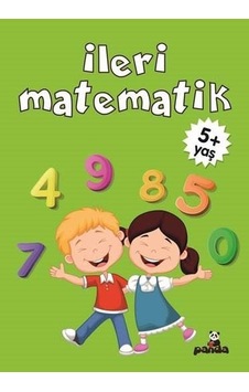İleri Matematik 5+ Yaş - Gülizar Çilliyüz Çetinkaya - Panda İleri Matematik 5+ Yaş - Gülizar Çilliyüz Çetinkaya - Panda