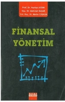 Finansal Yönetim Nurhan Aydın Detay Yayın (2.EL) Finansal Yönetim Nurhan Aydın Detay Yayın (2.EL)