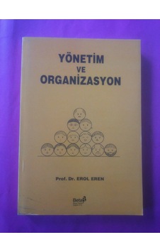 Yönetim ve Organizasyon 1996 Yılı Basım Yönetim ve Organizasyon 1996 Yılı Basım