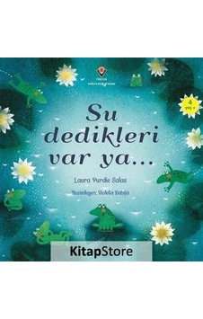 Su Dedikleri Var Ya / Laura Purdie Salas Su Dedikleri Var Ya / Laura Purdie Salas