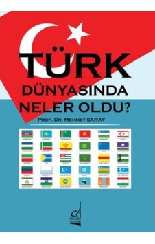 Türk Dünyasında Neler Oldu - Mehmet Saray - Boğaziçi Yayınları Türk Dünyasında Neler Oldu - Mehmet Saray - Boğaziçi Yayınları