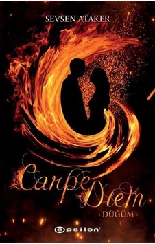 Carpe Diem 1 - Düğüm - Sevsen Ataker - Epsilon Yayınevi