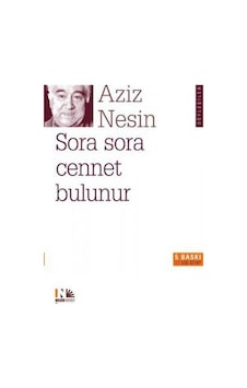 Sora Sora Cennet Bulunur - Aziz Nesin - Nesin Yayınevi