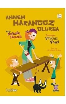 Annem Marangoz Olursa - Nathalie Ferraris - Nobel Çocuk