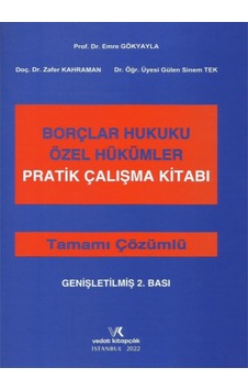 Vedat Kitapçılık - Borçlar Hukuku Özel Hükümler Pratik Çalışma Kitabı Tamamı Çözümlü - K. Emre Gökyayla Vedat Kitapçılık - Borçlar Hukuku Özel Hükümler Pratik Çalışma Kitabı Tamamı Çözümlü - K. Emre Gökyayla