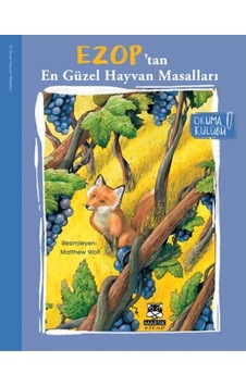 Ezop Tan En Güzel Hayvan Masalları
