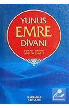 Yunus Emre Divanı/hayatı-divanı-sözlük İlaveli / Mehmet Nuri Y... Yunus Emre Divanı/hayatı-divanı-sözlük İlaveli / Mehmet Nuri Y...