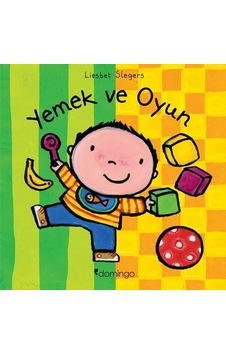 Yemek ve Oyun - Liesbet Slegers - Domingo Yayınevi Yemek ve Oyun - Liesbet Slegers - Domingo Yayınevi