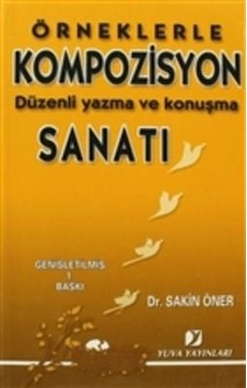 Kompozisyon Sanatı - Sakin Öner - Yuva