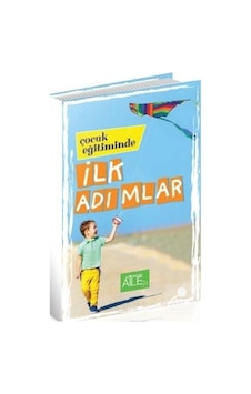 Çocuk Eğitiminde İlk Adımlar - Derya Şahin - Semerkand Aile Yayınları Çocuk Eğitiminde İlk Adımlar - Derya Şahin - Semerkand Aile Yayınları