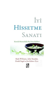 İyi Hissetme Sanatı - Jon Kabat-zinn İyi Hissetme Sanatı - Jon Kabat-zinn