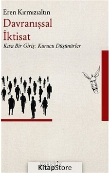 Davranışsal Iktisat Kısa Bir Giriş Kurucu Düşünürler Ere