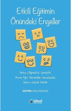 Etkili Eğitimin Önündeki Engeller / Ayşe Özpolat