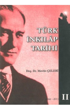 Türk İnkılap Tarihi 2 Mevlüt Çelebi Türk İnkılap Tarihi 2 Mevlüt Çelebi