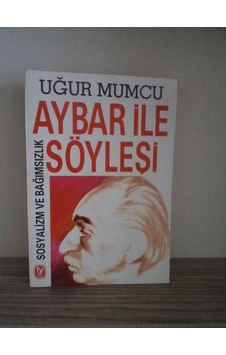 Aybar İle Söyleşi Sosyalizm ve Bağımsızlık N11.3028 Aybar İle Söyleşi Sosyalizm ve Bağımsızlık N11.3028
