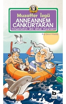 Anneannem Cankurtaran - Muzaffer İzgü - Bilgi Yayınevi
