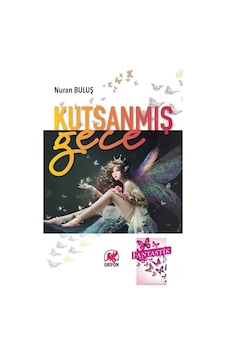 Kutsanmış Gece - Nuran Buluş - Grifon