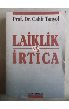 Laiklik Ve İrtica/cahit Tanyol