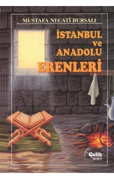 Istanbul Ve Anadolu Erenleri - Mustafa Necati Bursalı