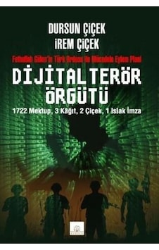 Dijital Terör Örgütü - Dursun Çiçek - Irem Çiçek - Kyrhos Yayinla Dijital Terör Örgütü - Dursun Çiçek - Irem Çiçek - Kyrhos Yayinla