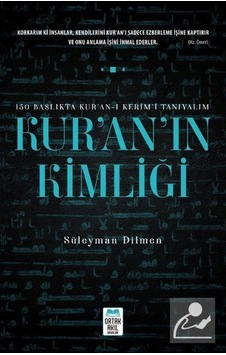 Kur'an'ın Kimliği / Süleyman Dilmen 9786057034359