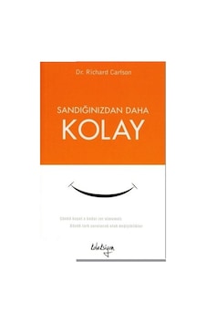 Sanıldığından Daha Kolay Richarld Carlson Sanıldığından Daha Kolay Richarld Carlson