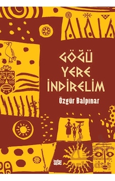 Göğü Yere İndirelim İndigo Genç Göğü Yere İndirelim İndigo Genç
