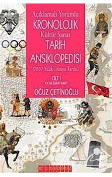 Açıklamalı-Yorumlu Kronolojik Kültür-Sanat ve Tarih Ansikloped... Açıklamalı-Yorumlu Kronolojik Kültür-Sanat ve Tarih Ansikloped...