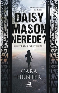 Daisy Mason Nerede? - Cara Hunter - Olimpos Yayınları Daisy Mason Nerede? - Cara Hunter - Olimpos Yayınları