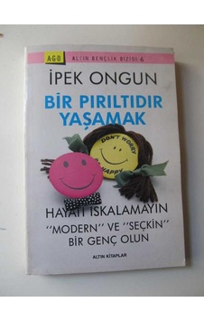 Bir Pırıltıdır Yaşamak Bir Pırıltıdır Yaşamak