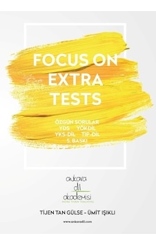 Focus On Extra Tests - Tijen Tan Gülse - Ankara Dil Akademisi Focus On Extra Tests - Tijen Tan Gülse - Ankara Dil Akademisi