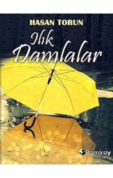 Ilık Damlalar - Hasan Torun - Pamiray Yayınları Ilık Damlalar - Hasan Torun - Pamiray Yayınları