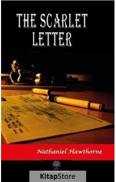 The Scarlet Letter - Nathaniel Hawthorne The Scarlet Letter - Nathaniel Hawthorne