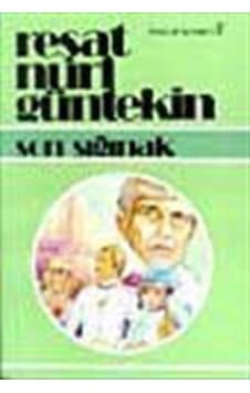 Son Sığınak - Reşat Nuri Güntekin - İnkılap Kitabevi Son Sığınak - Reşat Nuri Güntekin - İnkılap Kitabevi
