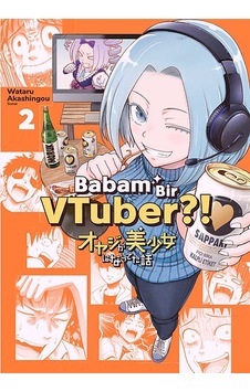 Babam Bir Vtuber Cilt 2 - Wataru Akashingou