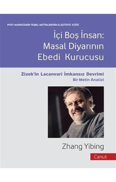 İçi Boş İnsan - Masallar Diyarının Ebedi Kurucusu - Zhang Yibing - Canut Yayınevi İçi Boş İnsan - Masallar Diyarının Ebedi Kurucusu - Zhang Yibing - Canut Yayınevi