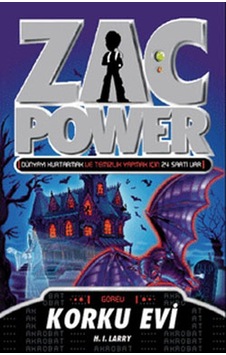 Zac Power 15 - Korku Evi - H. I. Larry - Caretta Çocuk Zac Power 15 - Korku Evi - H. I. Larry - Caretta Çocuk